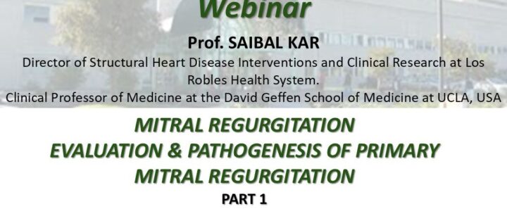 MITRAL REGURGITATION EVALUATION & PATHOGENESIS OF PRIMARY MITRAL REGURGITATION