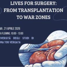 Lives for Surgery: From Trasplantation to War Zones
