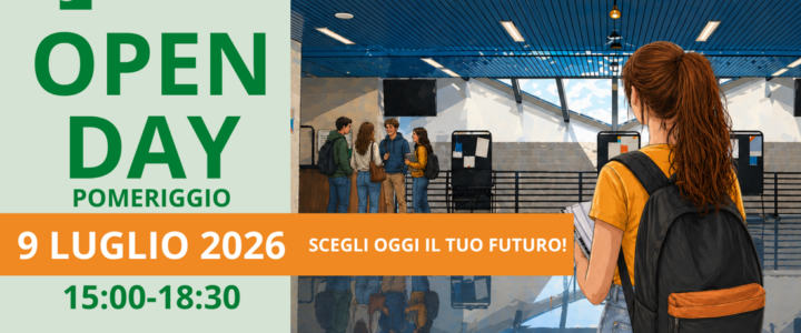 Open Day  9 luglio 2026   15:00-18:30